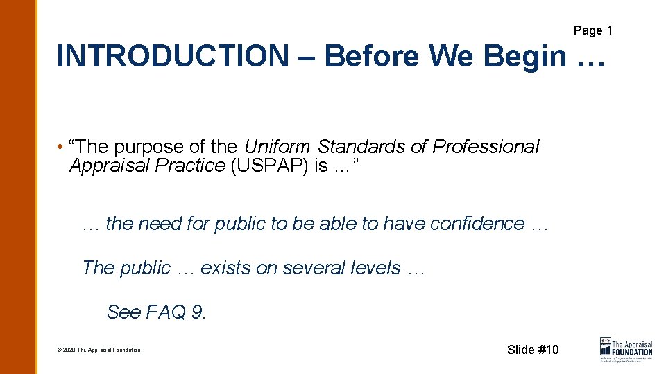 Page 1 INTRODUCTION – Before We Begin … • “The purpose of the Uniform
