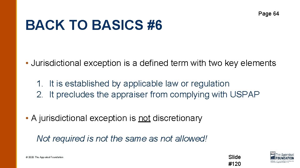 Page 64 BACK TO BASICS #6 • Jurisdictional exception is a defined term with