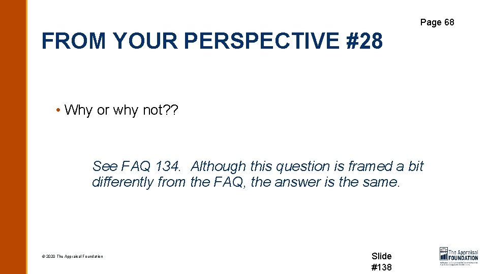 Page 68 FROM YOUR PERSPECTIVE #28 • Why or why not? ? See FAQ