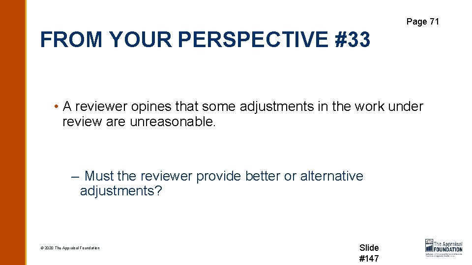 Page 71 FROM YOUR PERSPECTIVE #33 • A reviewer opines that some adjustments in