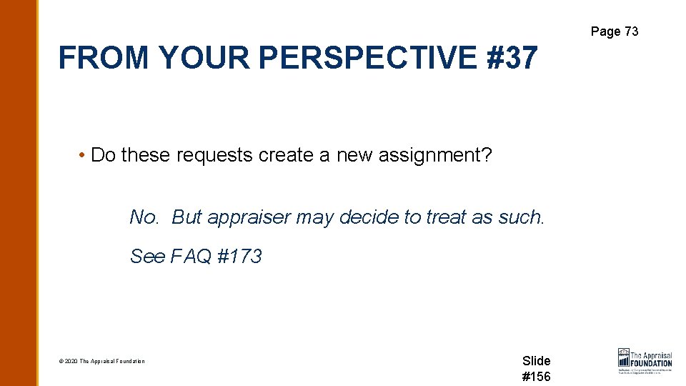 Page 73 FROM YOUR PERSPECTIVE #37 • Do these requests create a new assignment?