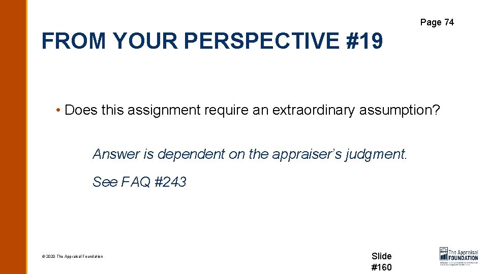 Page 74 FROM YOUR PERSPECTIVE #19 • Does this assignment require an extraordinary assumption?