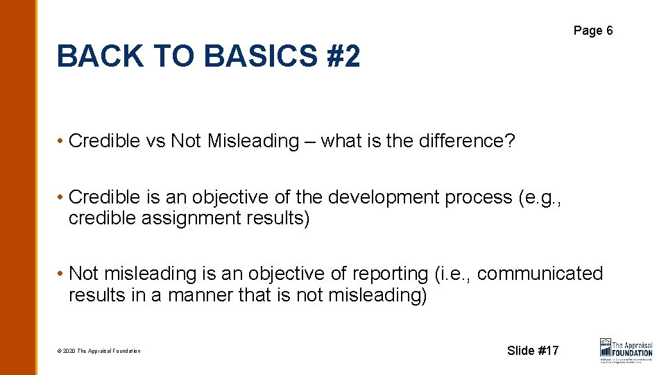 Page 6 BACK TO BASICS #2 • Credible vs Not Misleading – what is