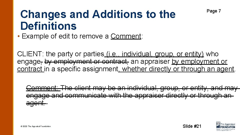Changes and Additions to the Definitions Page 7 • Example of edit to remove