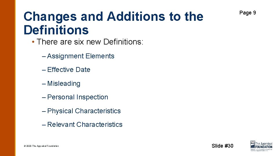 Changes and Additions to the Definitions Page 9 • There are six new Definitions: