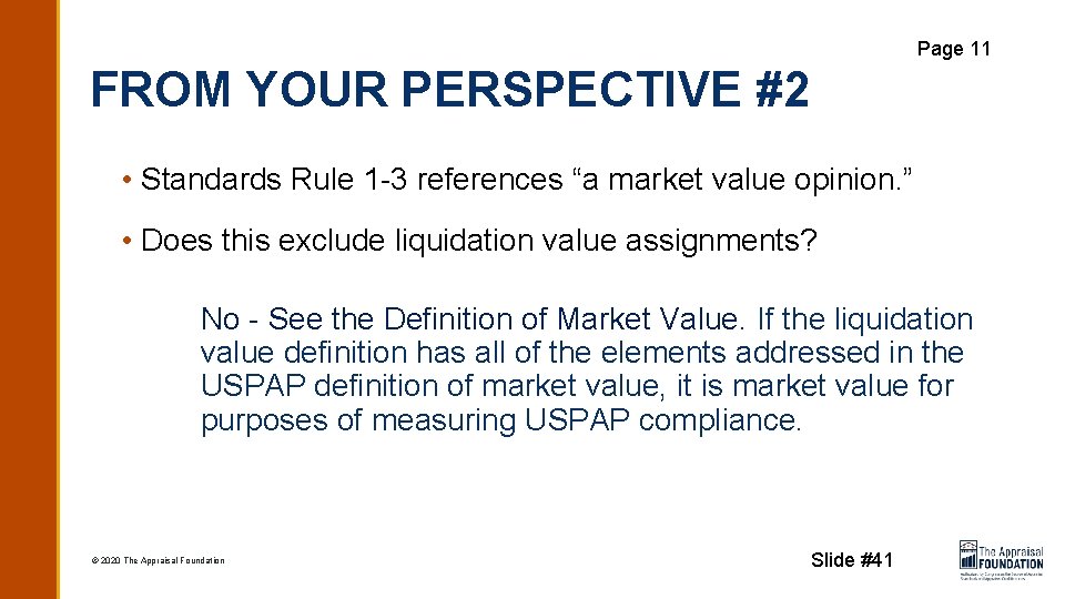 Page 11 FROM YOUR PERSPECTIVE #2 • Standards Rule 1 -3 references “a market