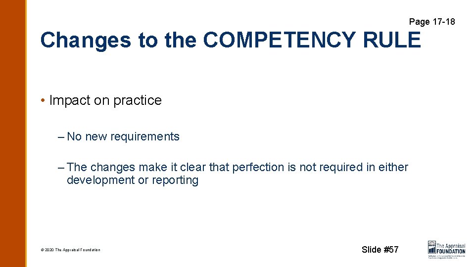 Page 17 -18 Changes to the COMPETENCY RULE • Impact on practice – No