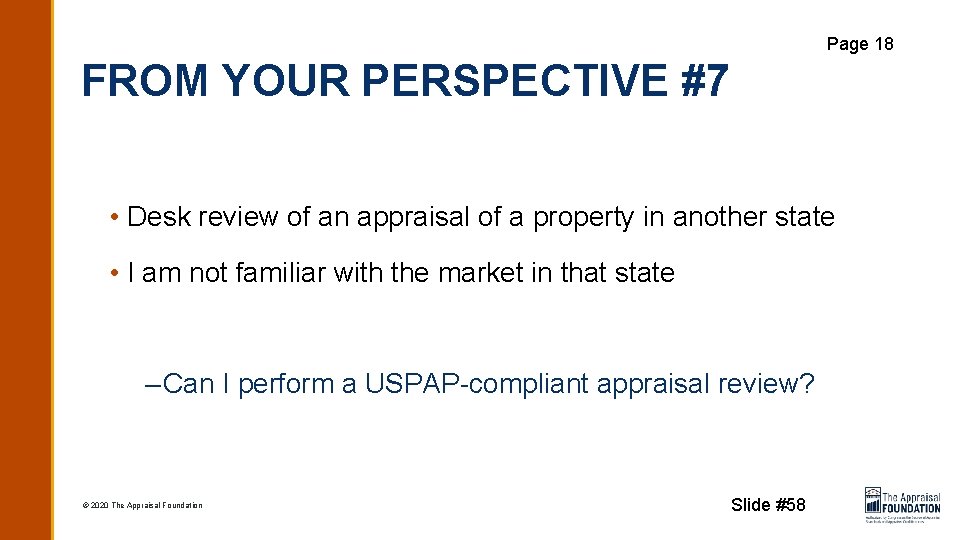 Page 18 FROM YOUR PERSPECTIVE #7 • Desk review of an appraisal of a