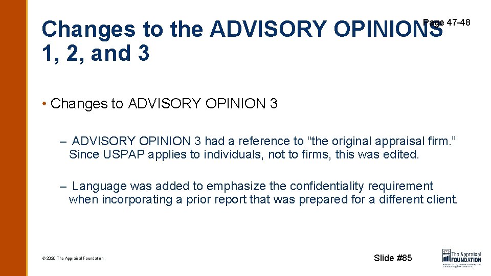 Changes to the ADVISORY OPINIONS 1, 2, and 3 Page 47 -48 • Changes