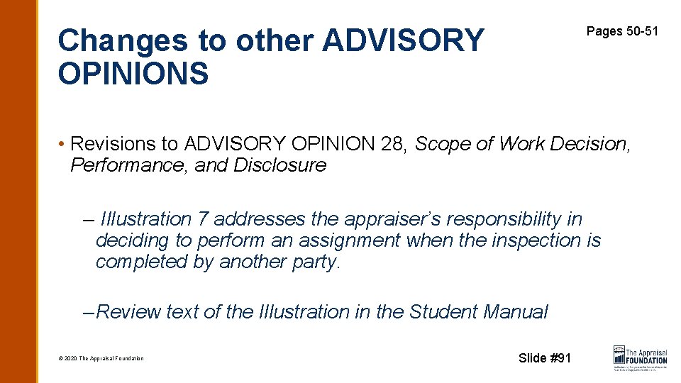 Changes to other ADVISORY OPINIONS Pages 50 -51 • Revisions to ADVISORY OPINION 28,