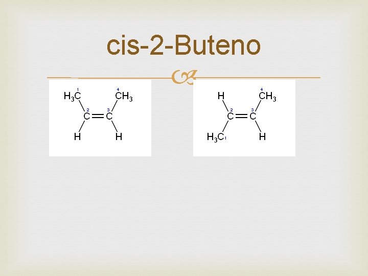cis-2 -Buteno 