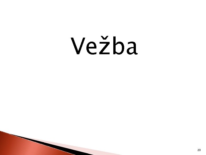 Vežba 20 