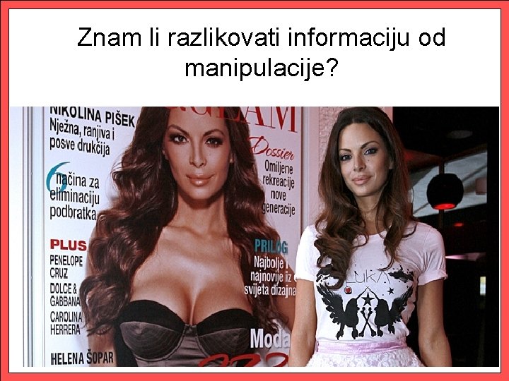 Znam li razlikovati informaciju od manipulacije? 