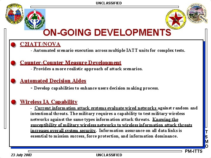 UNCLASSIFIED ON-GOING DEVELOPMENTS C 2 IATT/NOVA - Automated scenario execution across multiple IATT units