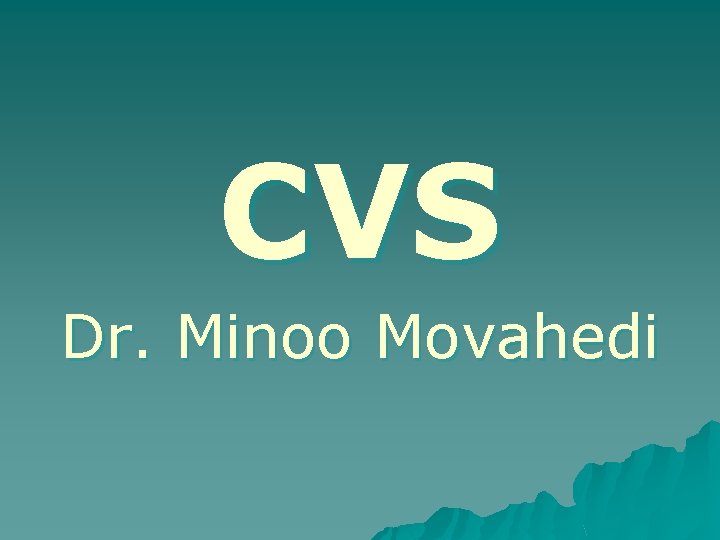 CVS Dr. Minoo Movahedi 