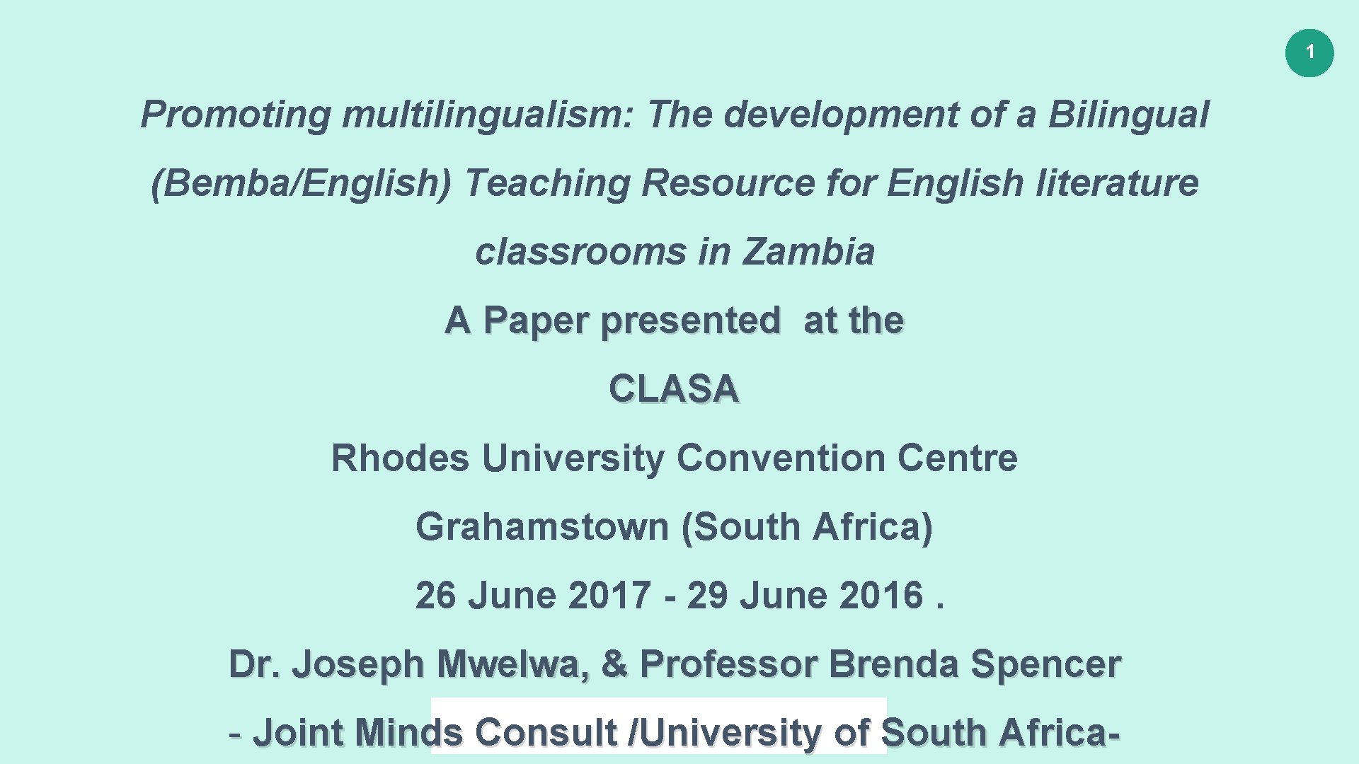 1 Promoting multilingualism: The development of a Bilingual (Bemba/English) Teaching Resource for English literature