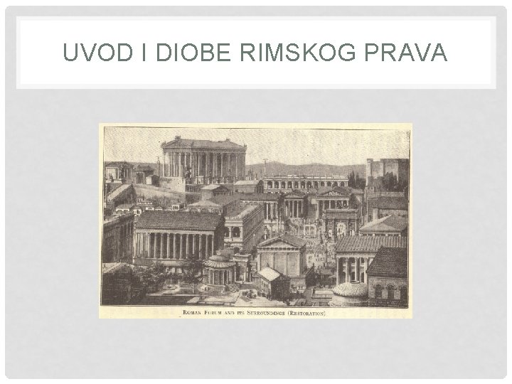 UVOD I DIOBE RIMSKOG PRAVA 