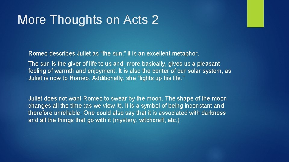 More Thoughts on Acts 2 Romeo describes Juliet as “the sun; ” it is More Thoughts on Acts 2 Romeo describes Juliet as “the sun; ” it is