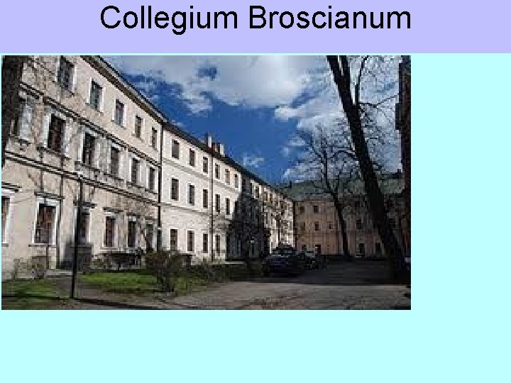 Collegium Broscianum 