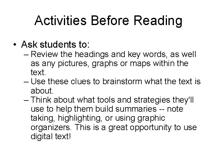 Activities Before Reading • Ask students to: – Review the headings and key words,