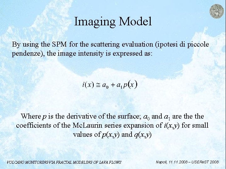 Imaging Model By using the SPM for the scattering evaluation (ipotesi di piccole pendenze),