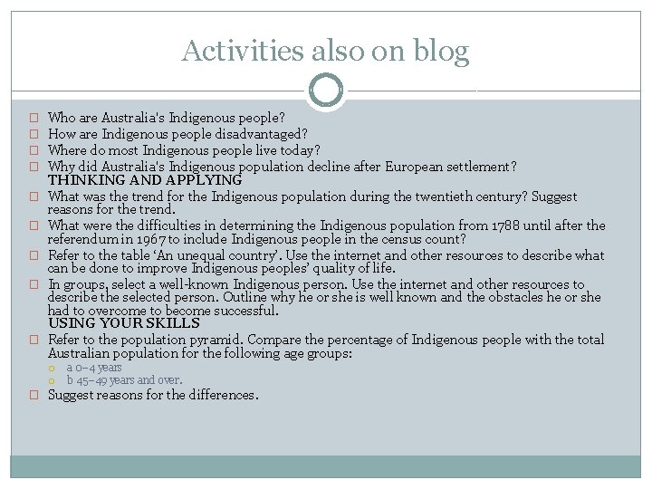 Activities also on blog � � � � � Who are Australia's Indigenous people?