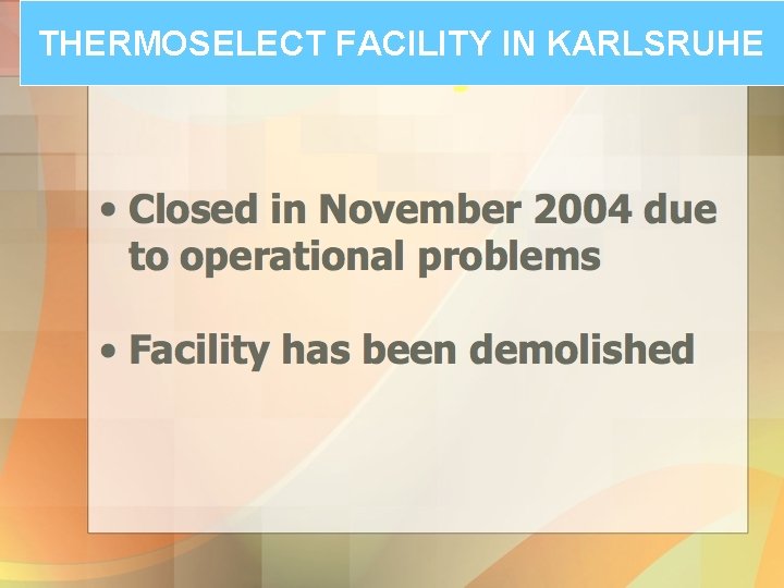 THERMOSELECT FACILITY IN KARLSRUHE 