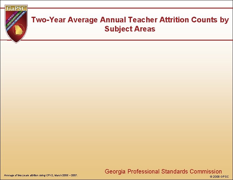 Two-Year Average Annual Teacher Attrition Counts by Subject Areas Average of two years attrition