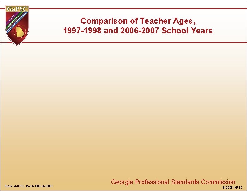 Comparison of Teacher Ages, 1997 -1998 and 2006 -2007 School Years Based on CPI-2,