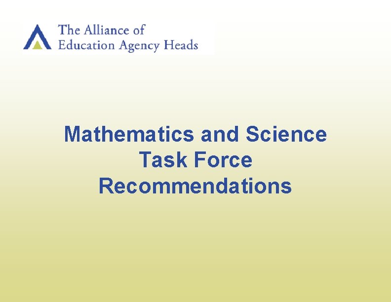 Mathematics and Science Task Force Recommendations 