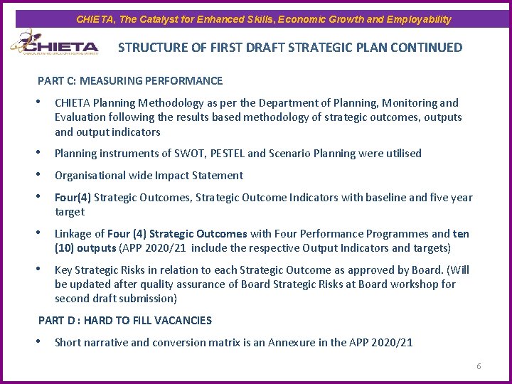 CHIETA, The Catalyst for Enhanced Skills, Economic Growth and Employability STRUCTURE OF FIRST DRAFT