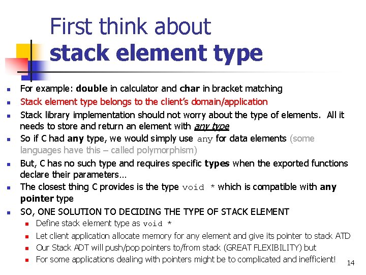 First think about stack element type n n n n For example: double in