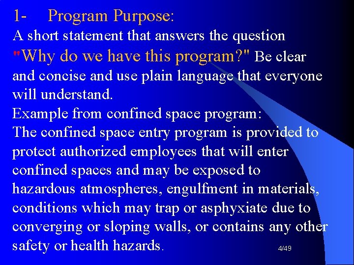 1 - Program Purpose: A short statement that answers the question "Why do we 1 - Program Purpose: A short statement that answers the question "Why do we