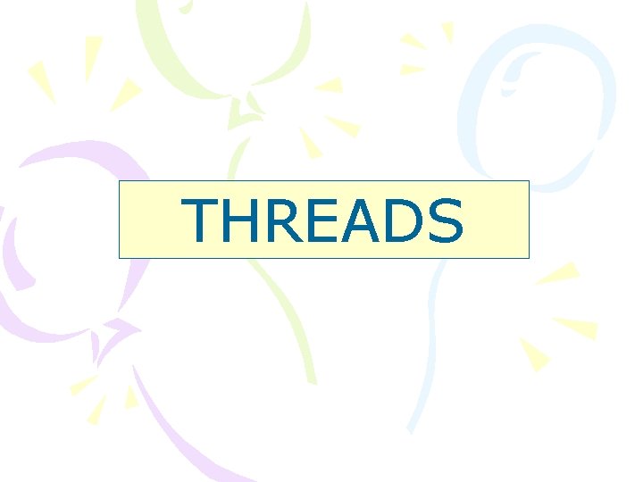 THREADS 