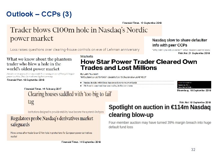 Outlook – CCPs (3) Financial Times. 13 September 2018 Risk. Net. 21 September 2018
