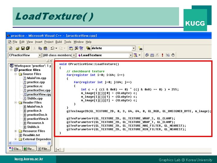 Load. Texture( ) kucg. korea. ac. kr KUCG Graphics Lab @ Korea University 