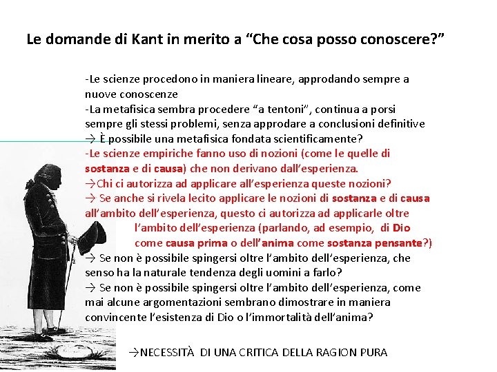 Le domande di Kant in merito a “Che cosa posso conoscere? ” -Le scienze