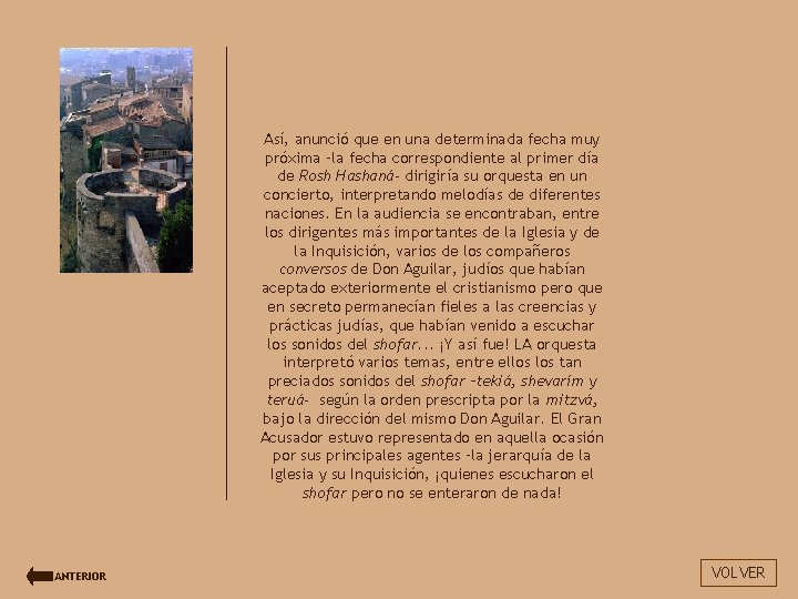 Así, anunció que en una determinada fecha muy próxima –la fecha correspondiente al primer