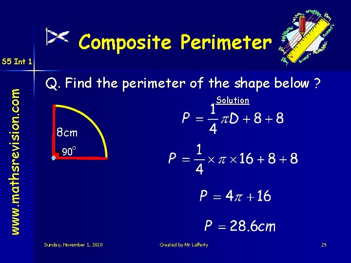 Composite Perimeter www. mathsrevision. com S 5 Int 1 Q. Find the perimeter of