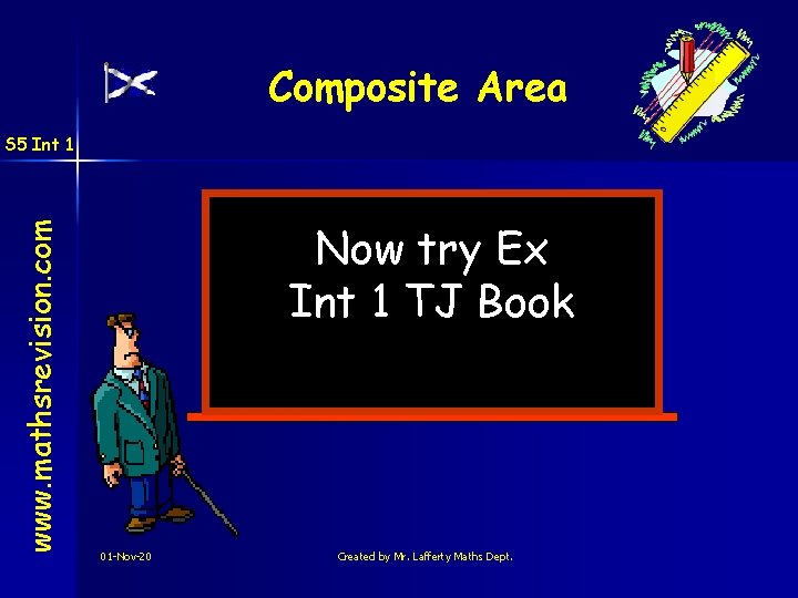 Composite Area www. mathsrevision. com S 5 Int 1 Now try Ex Int 1