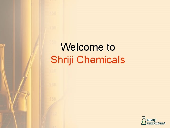 Welcome to Shriji Chemicals 