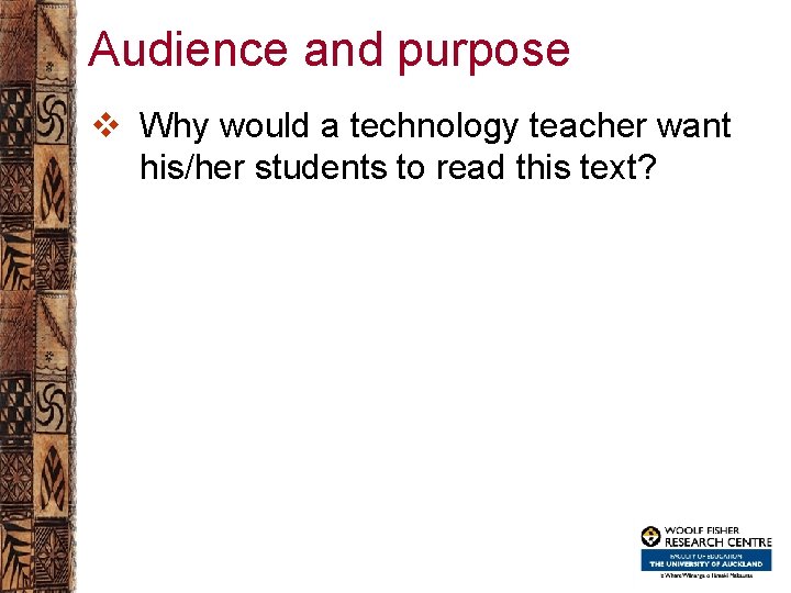 Audience and purpose v Why would a technology teacher want his/her students to read