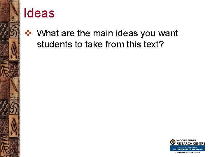 Ideas v What are the main ideas you want students to take from this