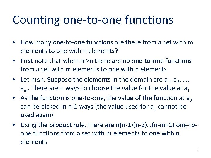 Counting one-to-one functions • How many one-to-one functions are there from a set with