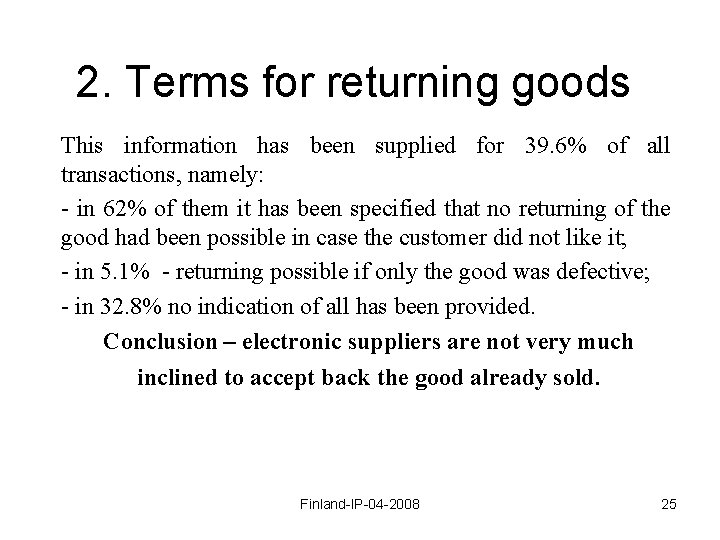 2. Terms for returning goods This information has been supplied for 39. 6% of