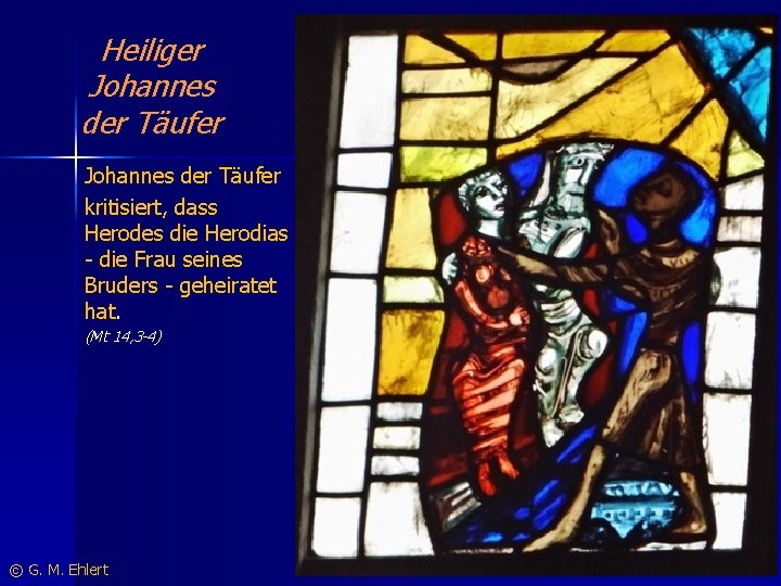 Heiliger Johannes der Täufer kritisiert, dass Herodes die Herodias - die Frau seines Bruders