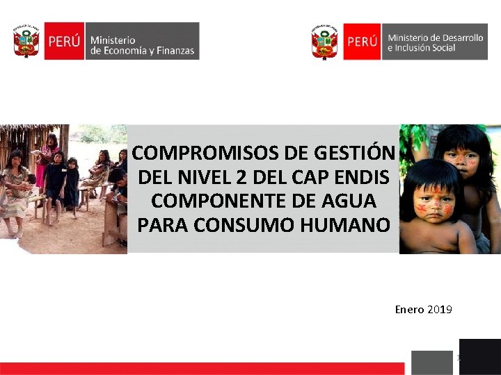 COMPROMISOS DE GESTIÓN DEL NIVEL 2 DEL CAP ENDIS COMPONENTE DE AGUA PARA CONSUMO