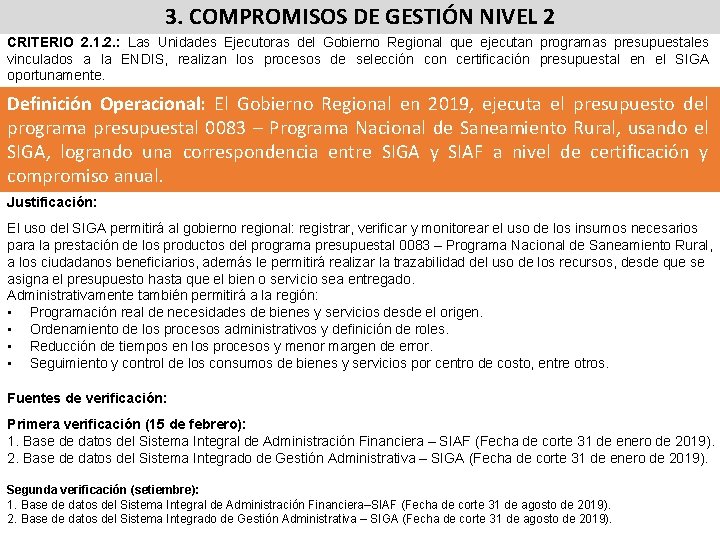 3. COMPROMISOS DE GESTIÓN NIVEL 2 CRITERIO 2. 1. 2. : Las Unidades Ejecutoras