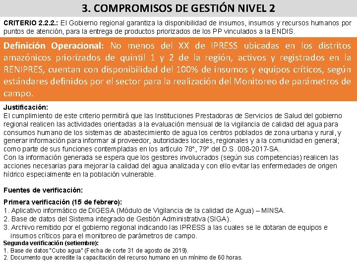 3. COMPROMISOS DE GESTIÓN NIVEL 2 CRITERIO 2. 2. 2. : El Gobierno regional