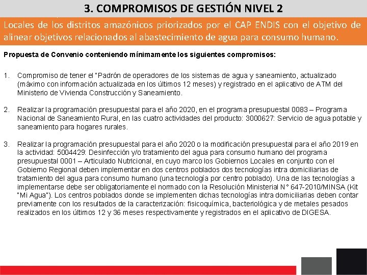 3. COMPROMISOS DE suscribe GESTIÓN 2 con los Gobiernos Definición Operacional: El Gobierno Regional